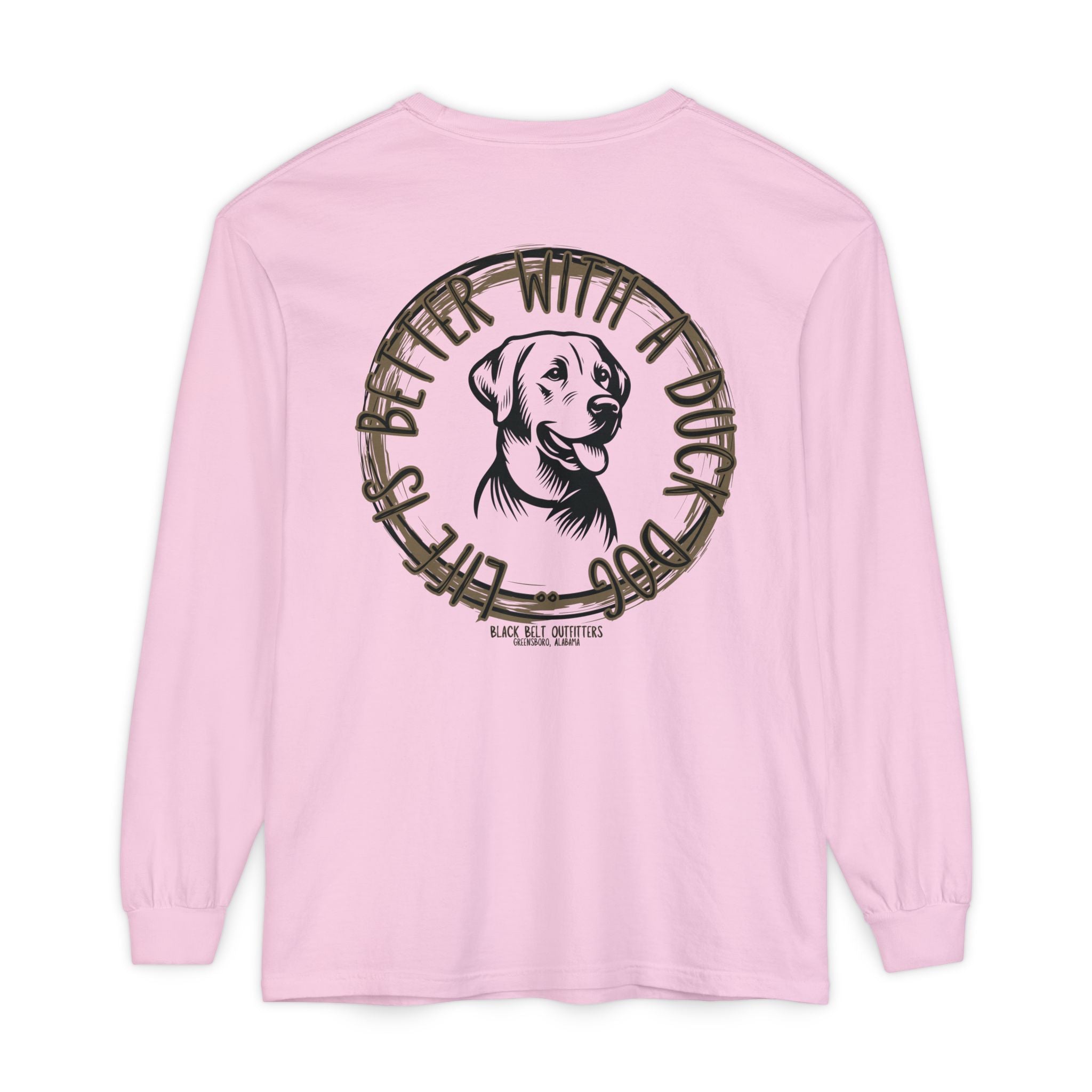 Life is Better With a Duck Dog Unisex Garment-Dyed Long Sleeve T-Shirt, Casual Wear, Gift for Him/Her, Streetwear, Everyday Comfort, Comfortable Layering