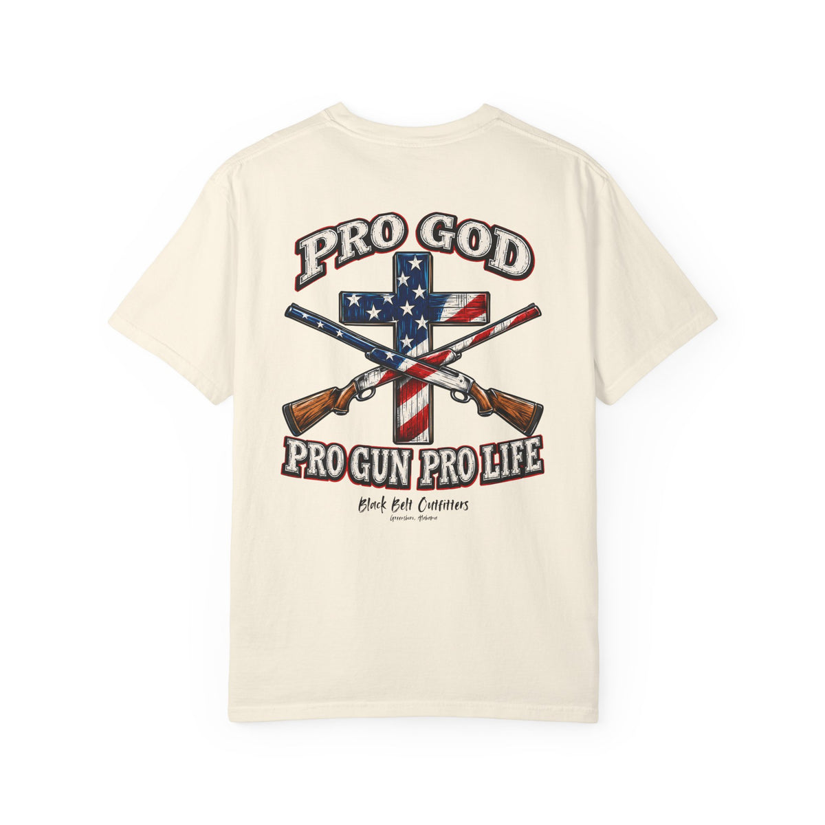 T-Shirt — Black Belt Outfitters Pro God, Pro Life Graphic