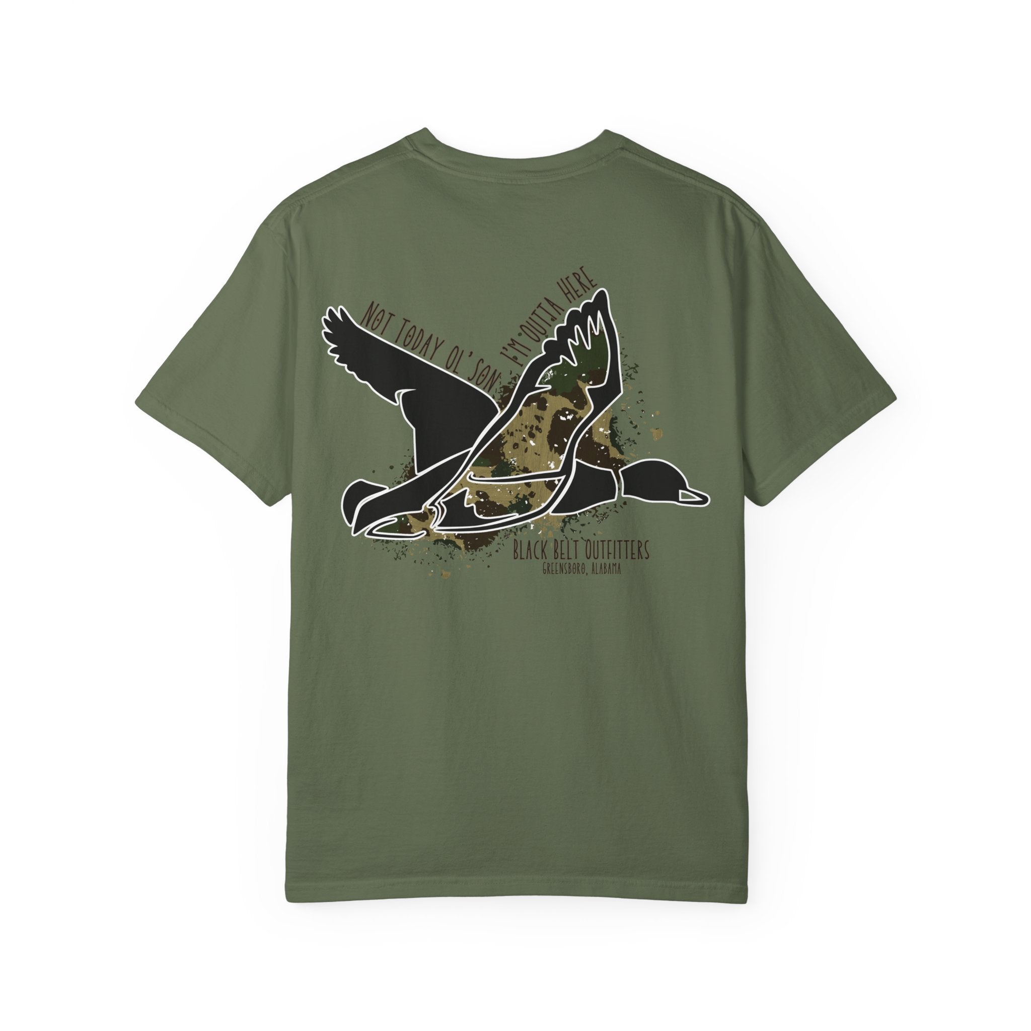 Not Today Ol Son I’m Outta Here T-Shirt, Men's Hunting Shirt, Gift for Sportsmen, Casual Wear, Nature Lover Tee