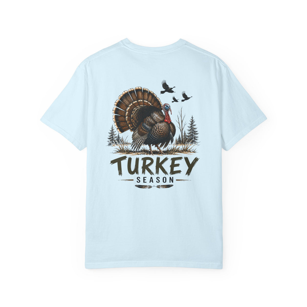 Turkey Season T-Shirt — Hunting Turkey Graphic Tee