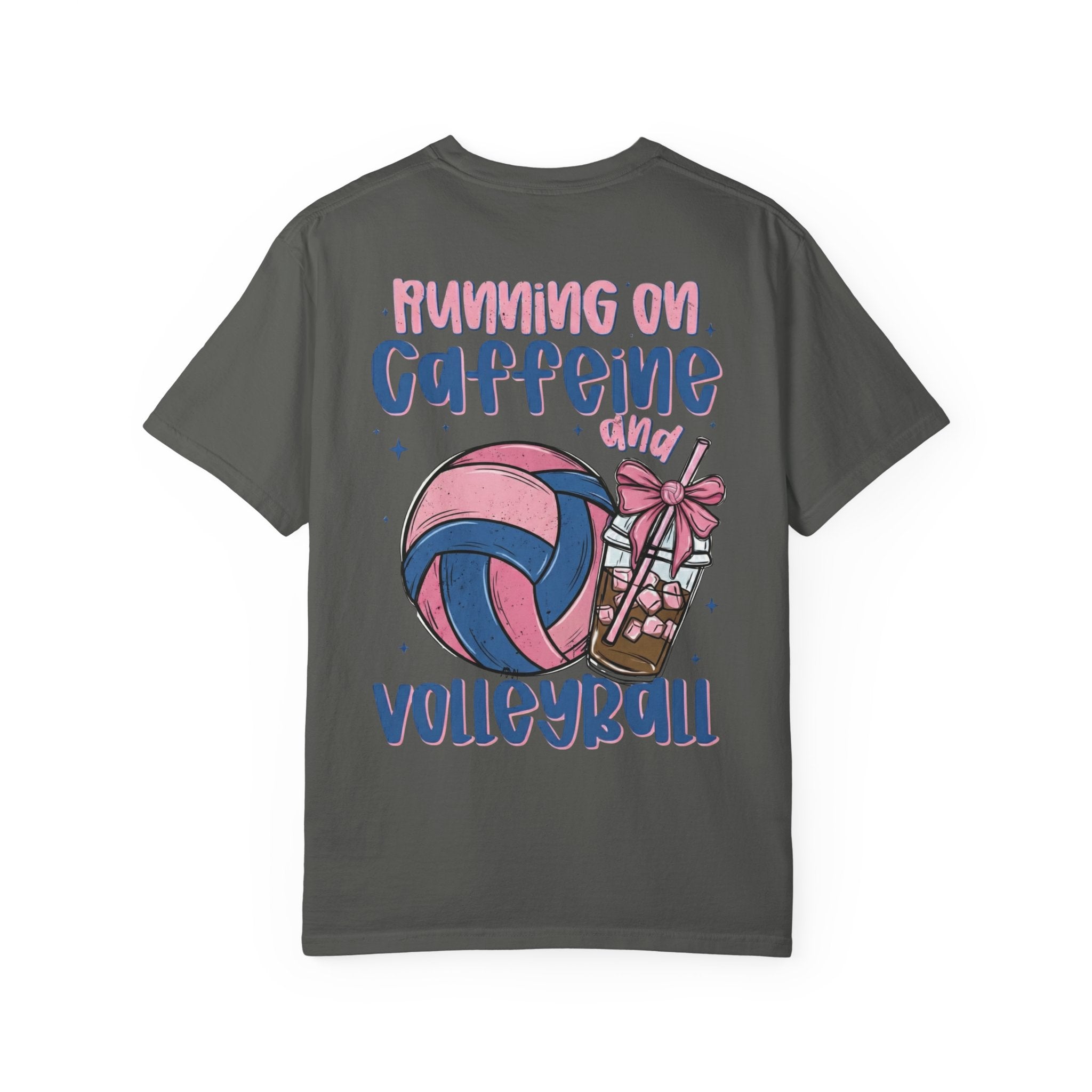 "Running on Caffeine and Volleyball" Graphic T-Shirt