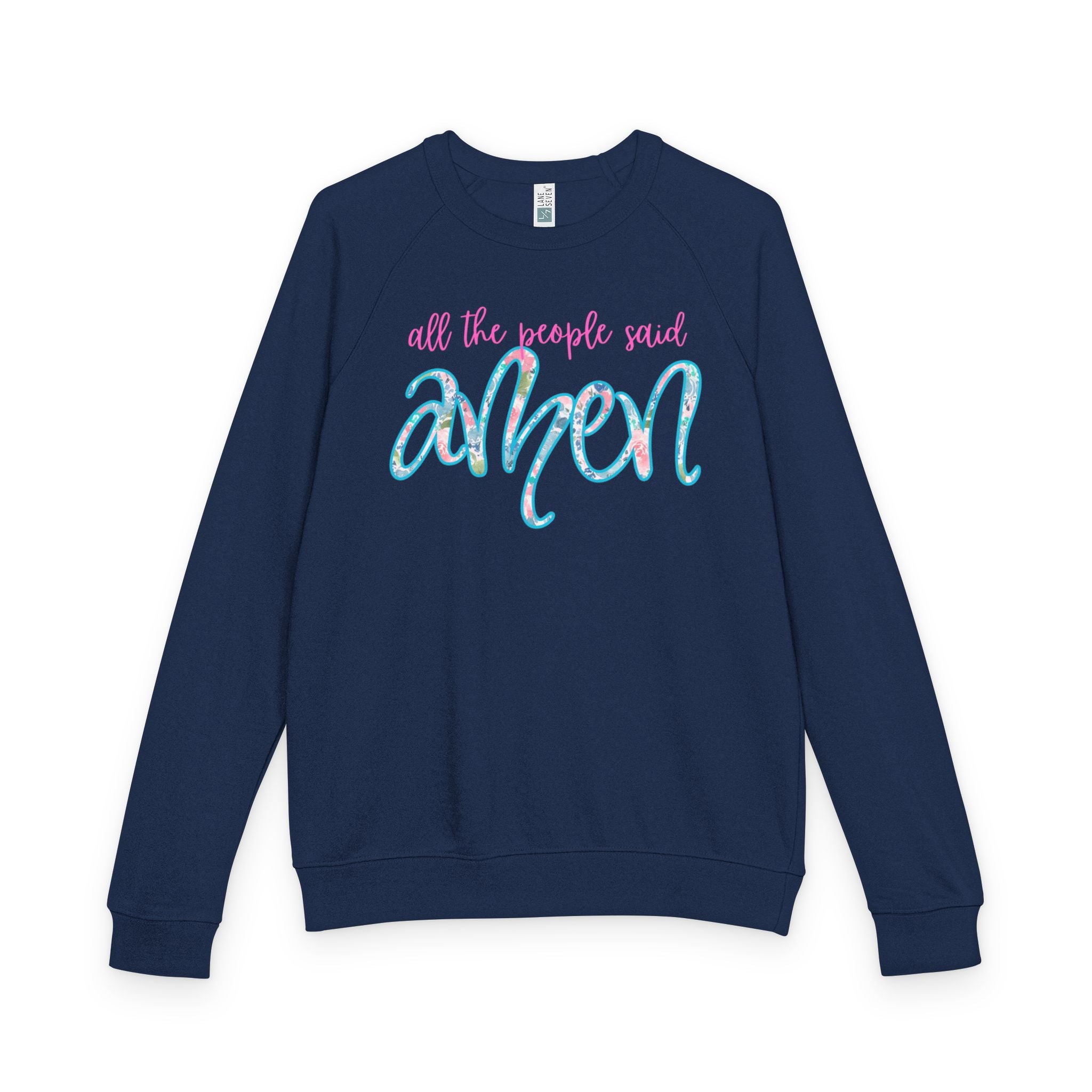 All the People Said AMEN Crewneck Sweatshirt — 'All the people said amen' Inspirational Raglan Pullover