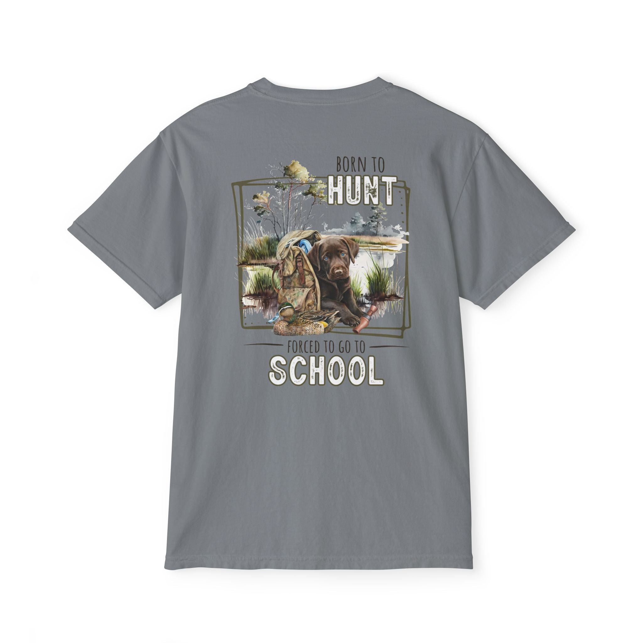 Black belt outfitters Born hunt forced school, southern guy design, ole boy , duck hunting dog, hunting Unisex Garment-Dyed Pocket T-Shirt