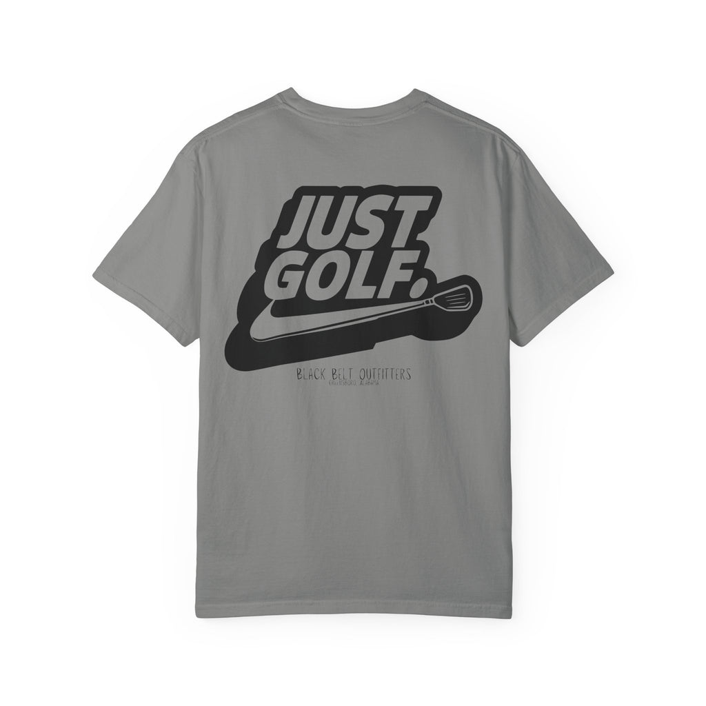 JUST GOLF Unisex T-Shirt, Perfect for Gifts, Father's Day, Golf Events, Casual Wear, Comfortable Tee