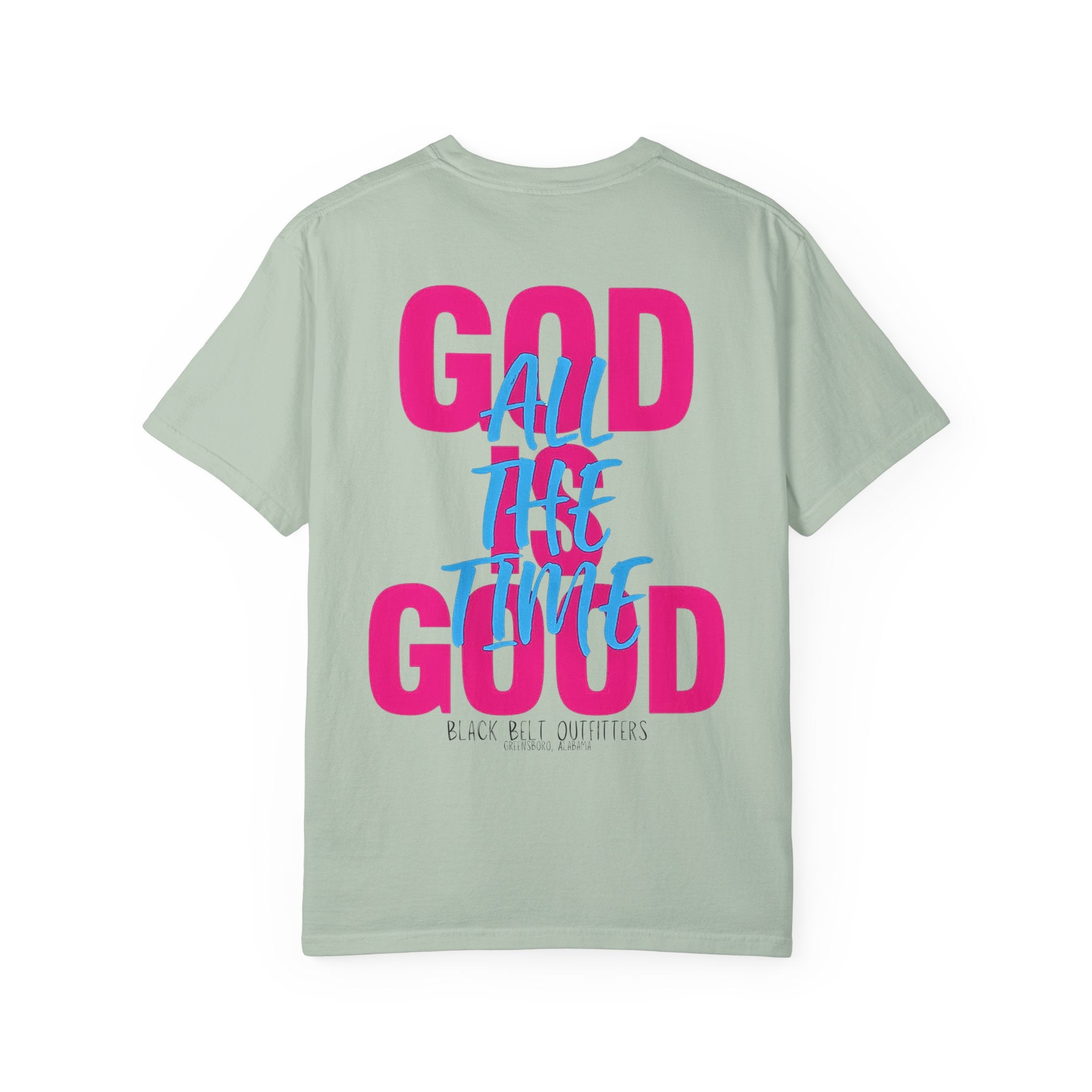 God is Good. All the Time. Unisex T-Shirt, Perfect for Gifts, Father's Day, Golf Events, Casual Wear, Comfortable Tee