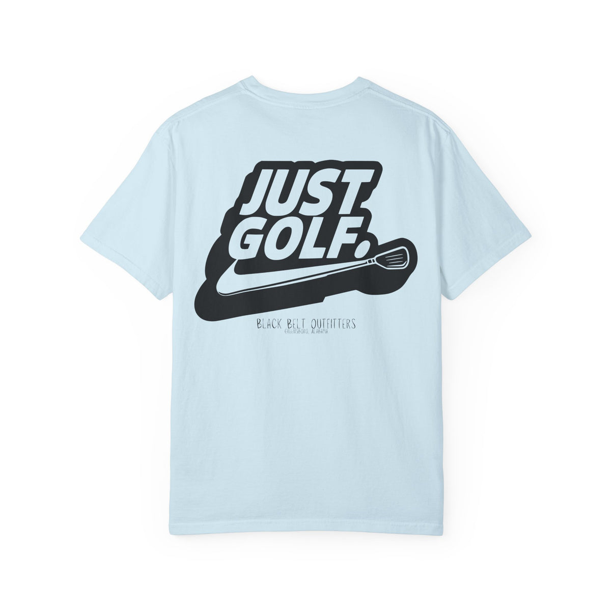 JUST GOLF Unisex T-Shirt, Perfect for Gifts, Father's Day, Golf Events, Casual Wear, Comfortable Tee