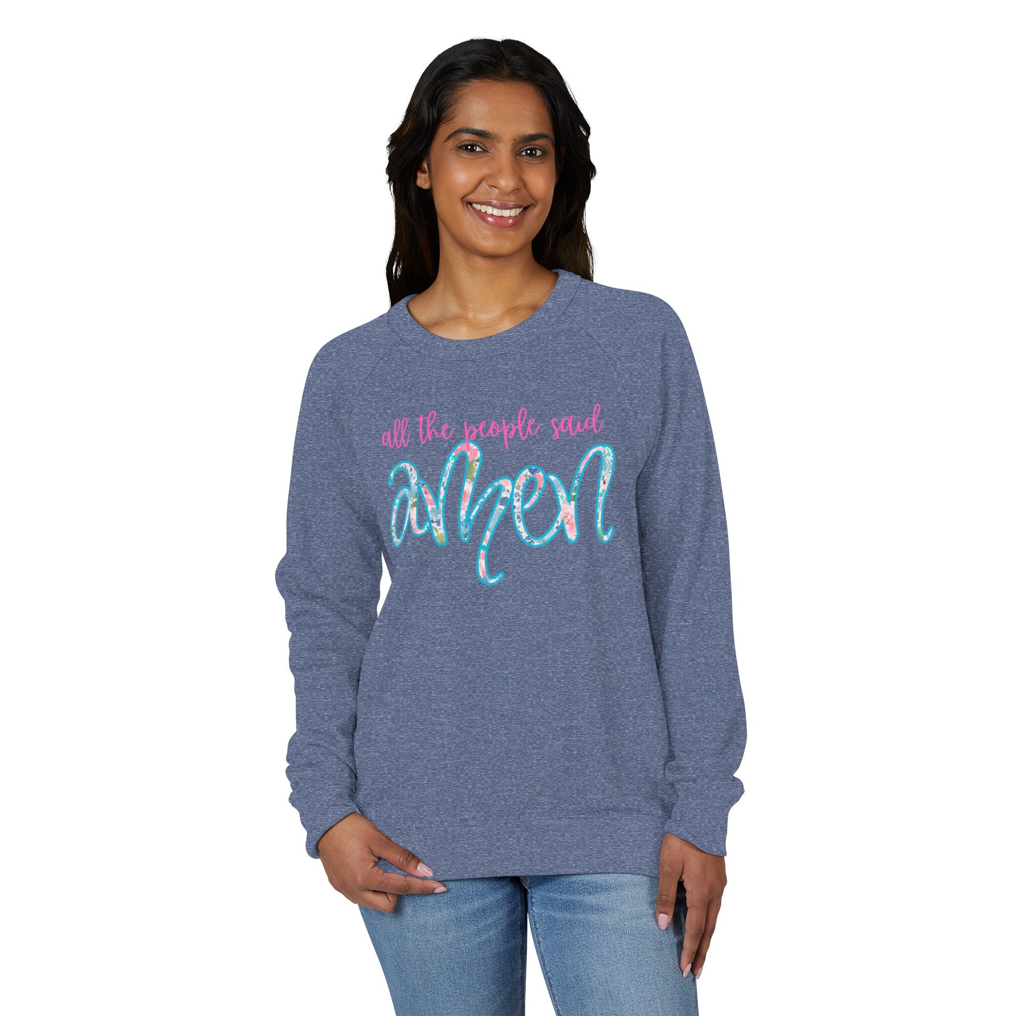 All the People Said AMEN Crewneck Sweatshirt — 'All the people said amen' Inspirational Raglan Pullover