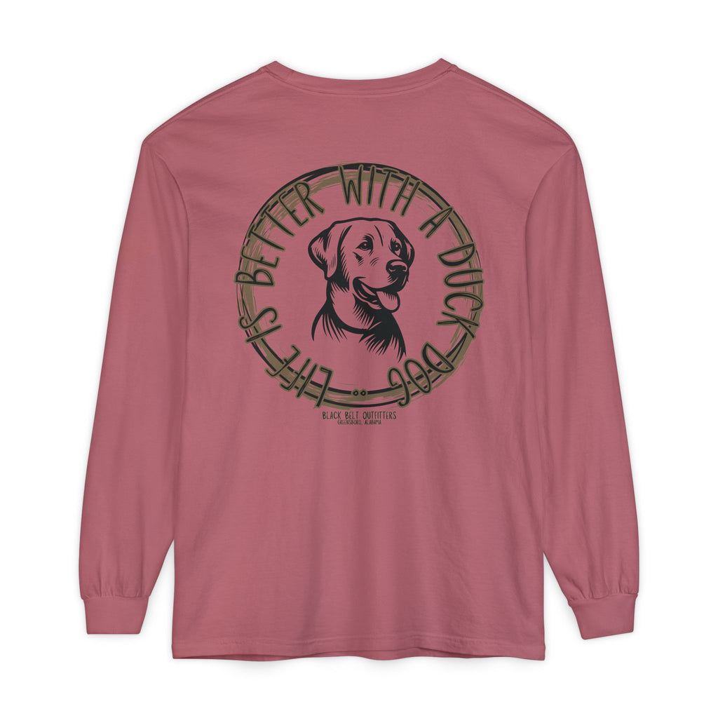 Life is Better With a Duck Dog Unisex Garment-Dyed Long Sleeve T-Shirt, Casual Wear, Gift for Him/Her, Streetwear, Everyday Comfort, Comfortable Layering