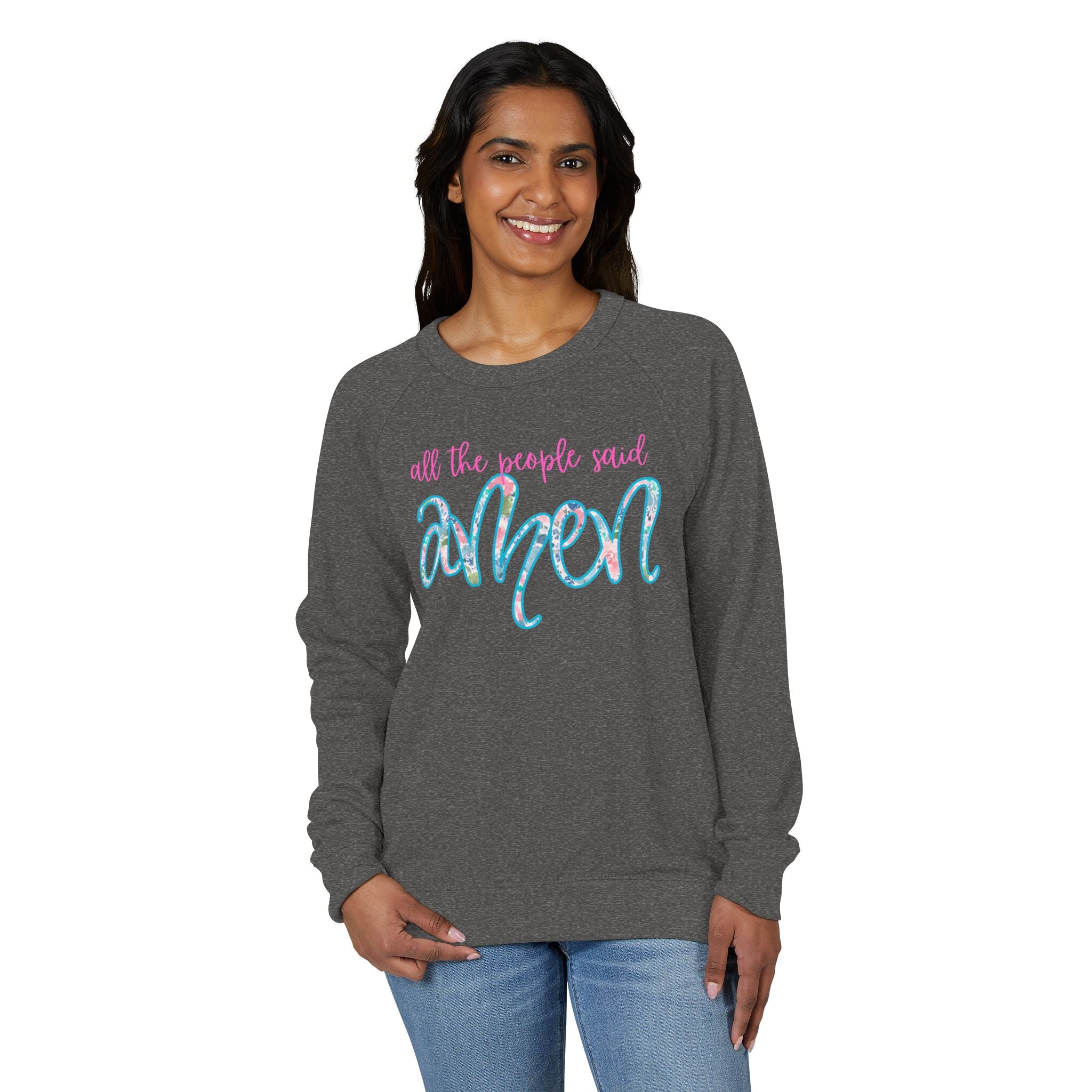 All the People Said AMEN Crewneck Sweatshirt — 'All the people said amen' Inspirational Raglan Pullover