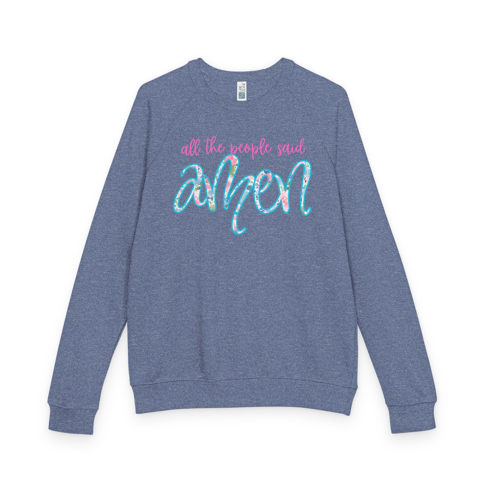All the People Said AMEN Crewneck Sweatshirt — 'All the people said amen' Inspirational Raglan Pullover