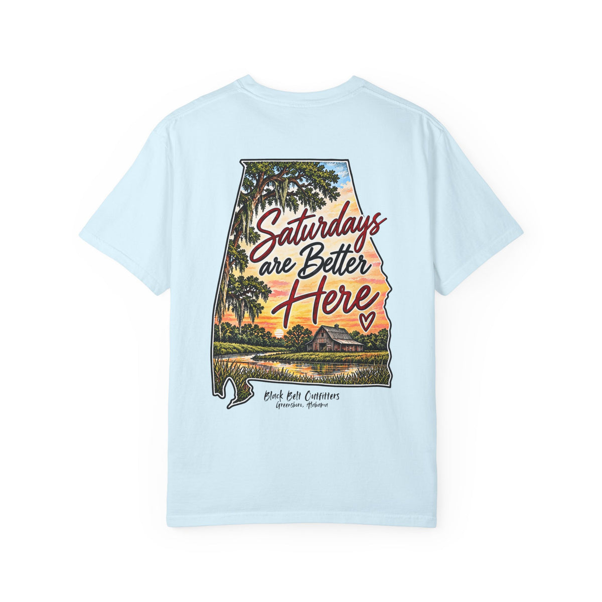 Saturdays Are Better Here T-Shirt