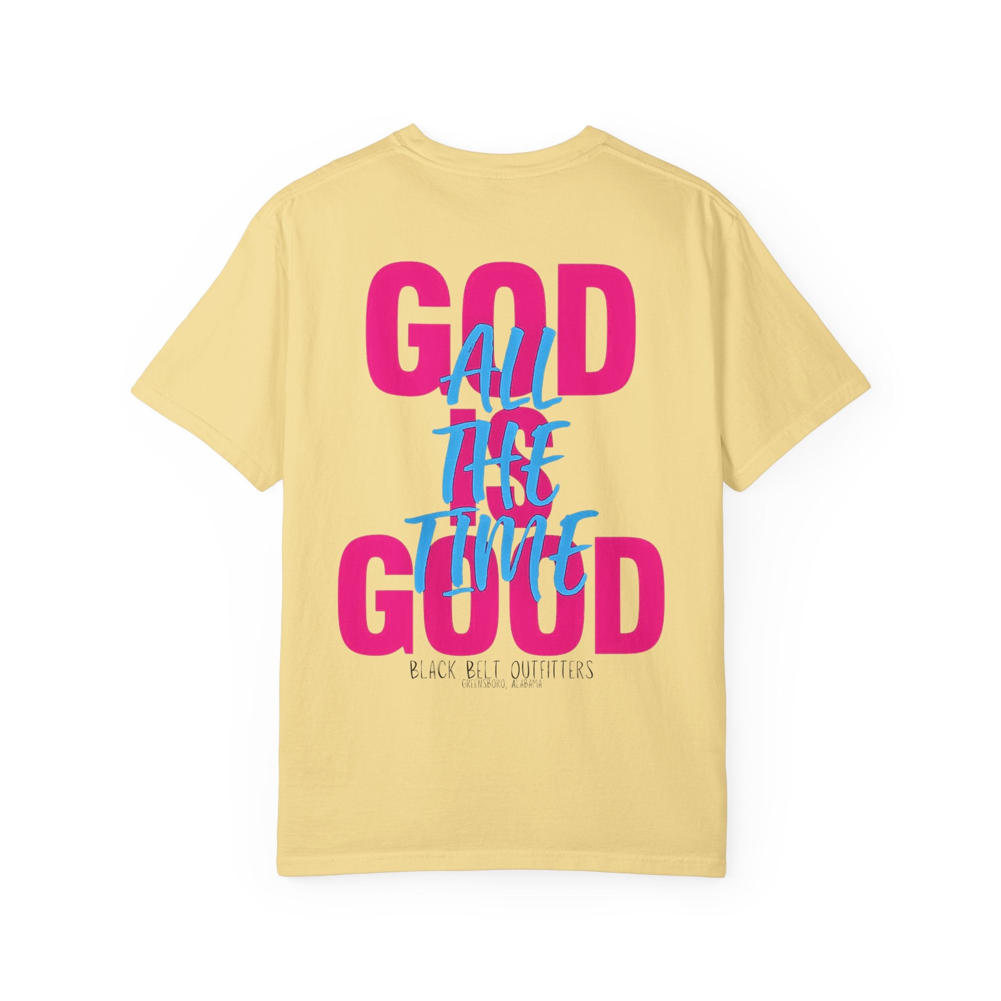 God is Good. All the Time. Unisex T-Shirt, Perfect for Gifts, Father's Day, Golf Events, Casual Wear, Comfortable Tee