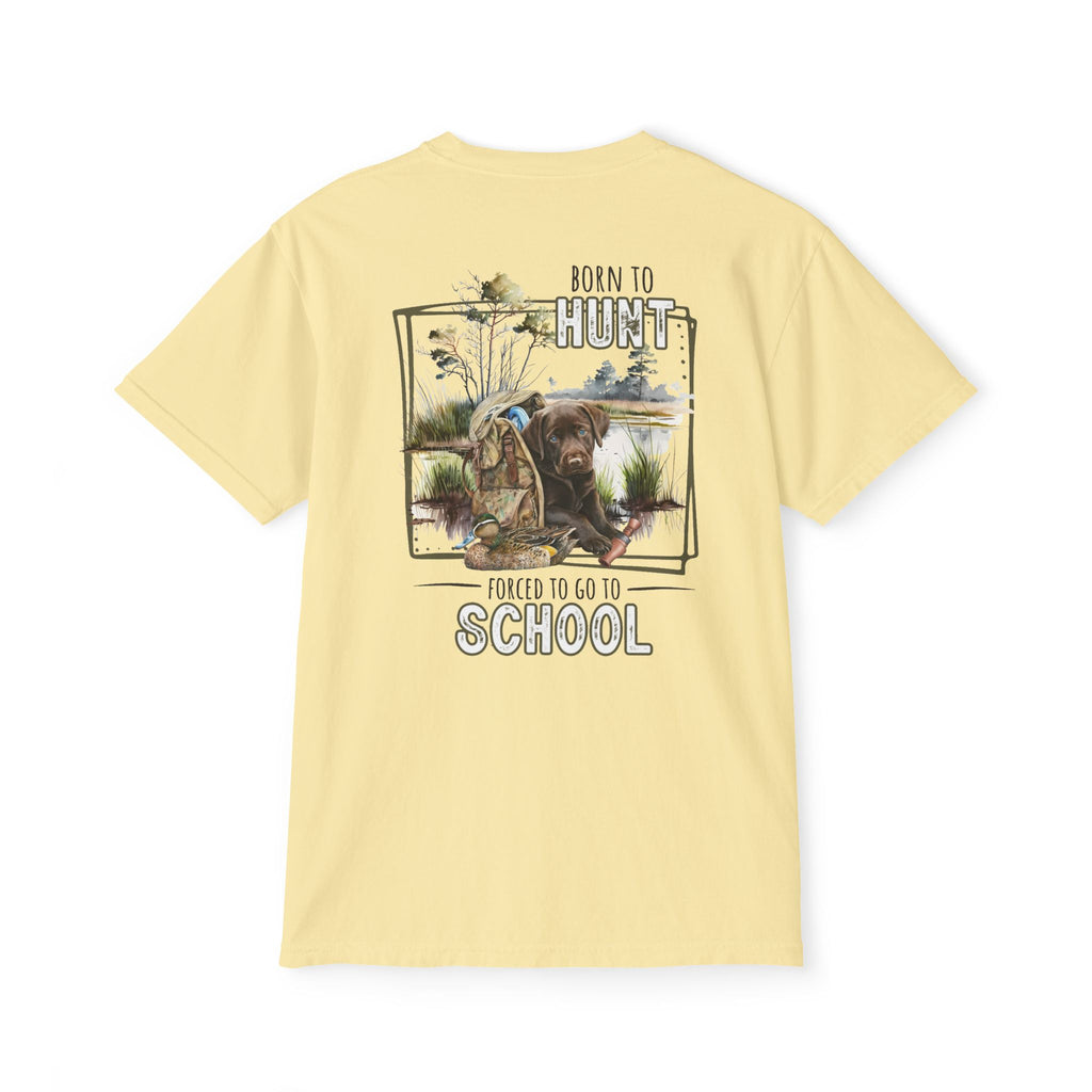 Black belt outfitters Born hunt forced school, southern guy design, ole boy , duck hunting dog, hunting Unisex Garment-Dyed Pocket T-Shirt