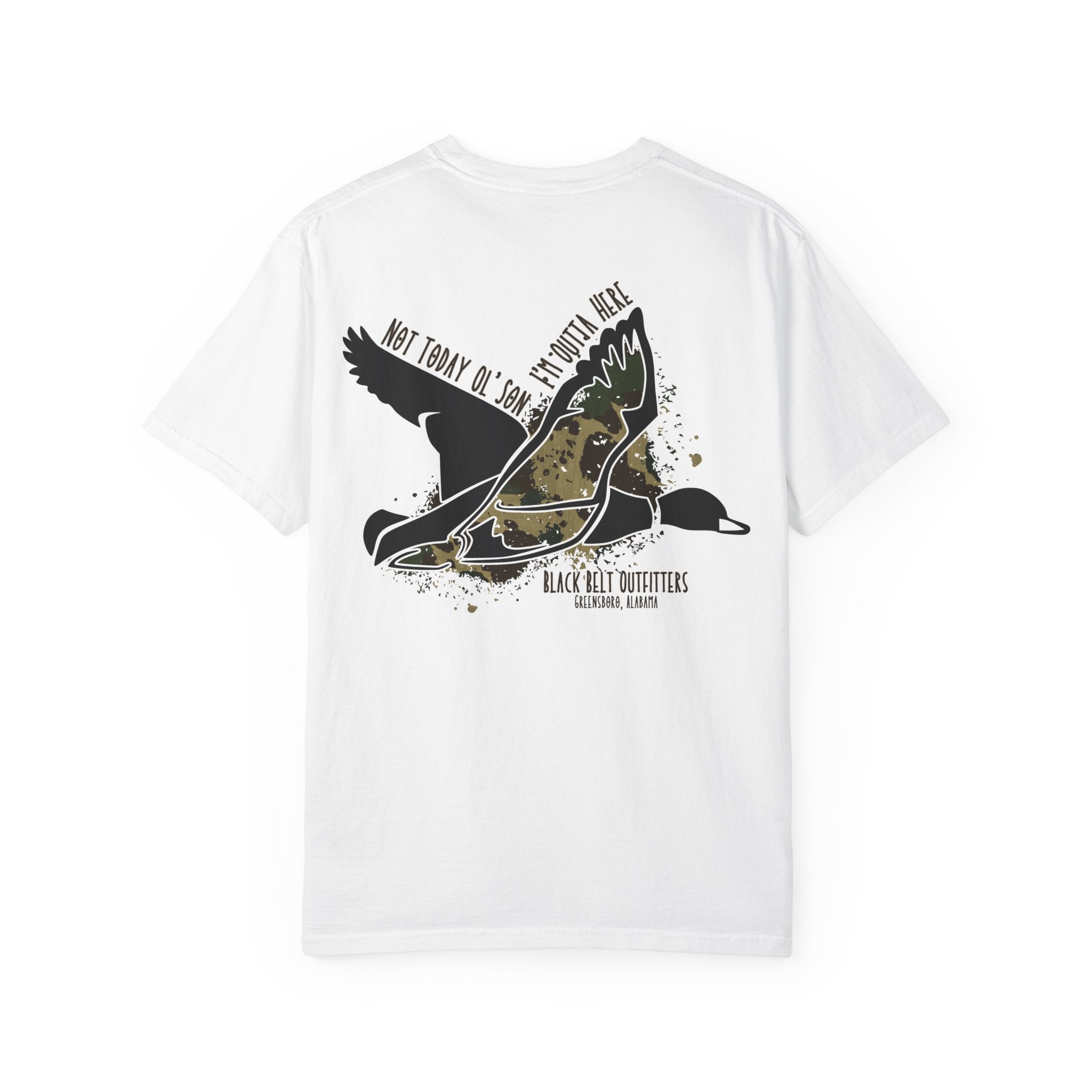 Not Today Ol Son I’m Outta Here T-Shirt, Men's Hunting Shirt, Gift for Sportsmen, Casual Wear, Nature Lover Tee