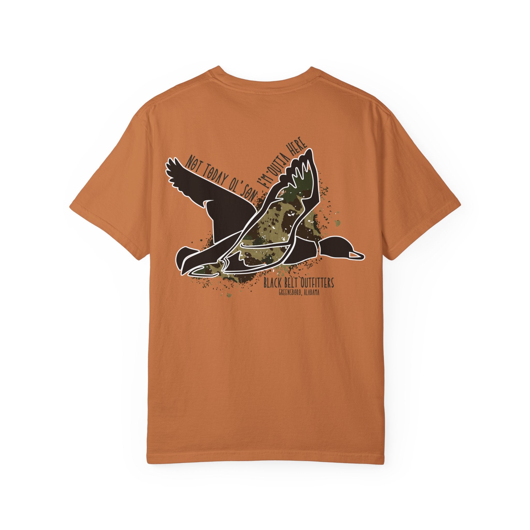 Not Today Ol Son I’m Outta Here T-Shirt, Men's Hunting Shirt, Gift for Sportsmen, Casual Wear, Nature Lover Tee