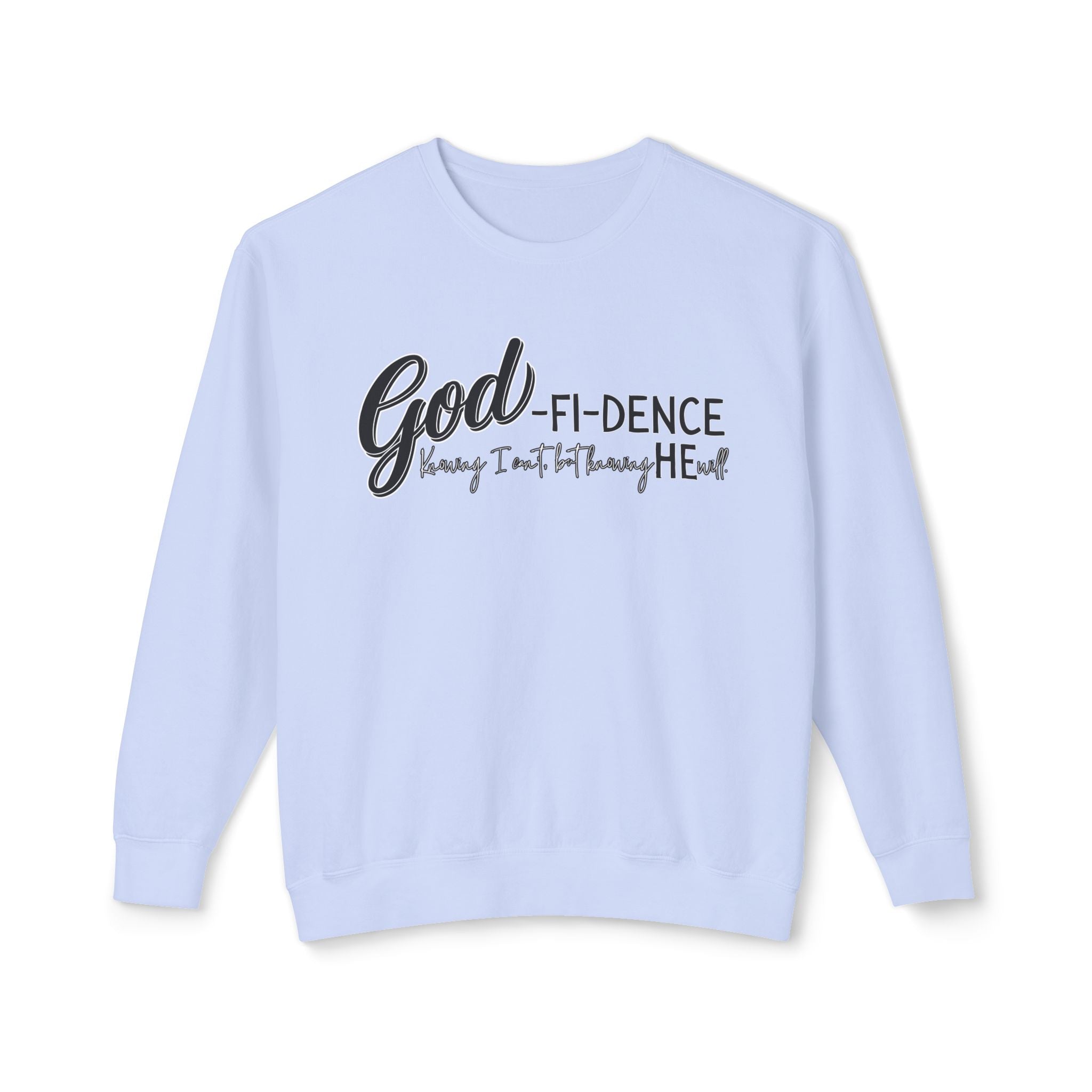 GOD-fi-dence Comfort Crewneck Sweatshirt - Godfidence Quote, Inspirational Gift, Cozy Apparel, Casual Wear, Unisex Style