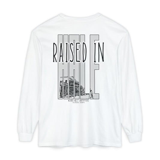 Raised in Hale Unisex Garment-Dyed Long Sleeve T-Shirt, Casual Wear, Gift for Him/Her, Streetwear, Everyday Comfort, Comfortable Layering