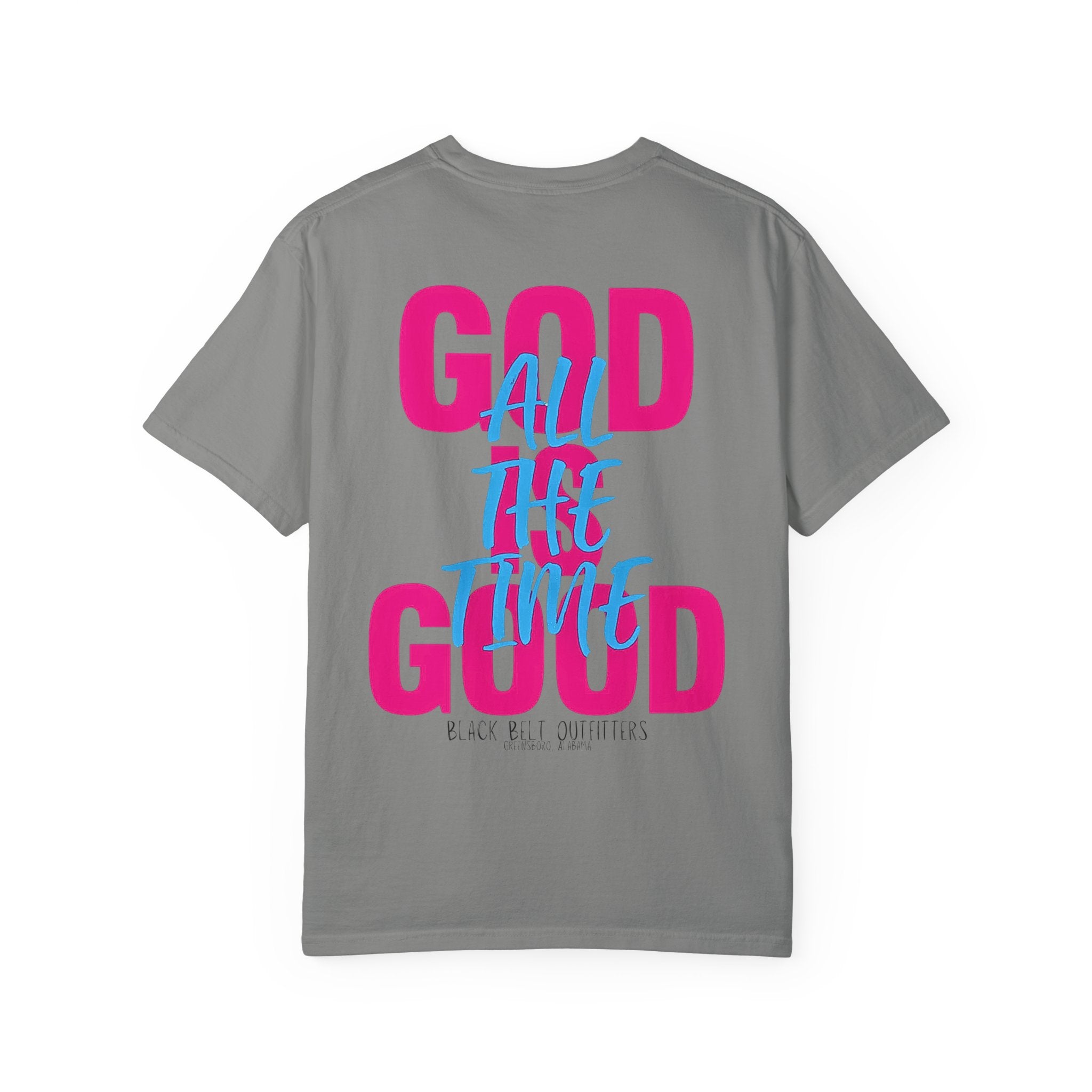 God is Good. All the Time. Unisex T-Shirt, Perfect for Gifts, Father's Day, Golf Events, Casual Wear, Comfortable Tee