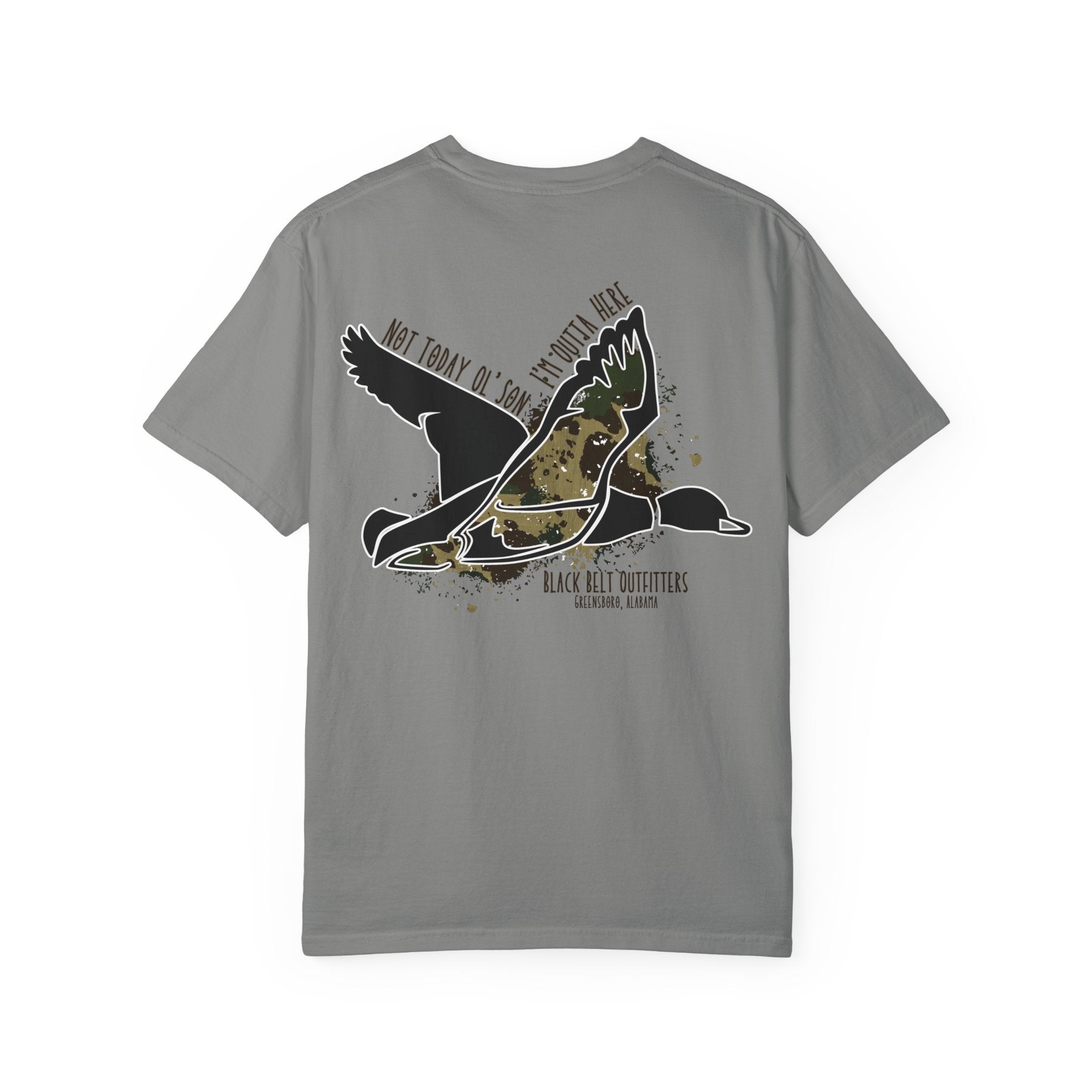 Not Today Ol Son I’m Outta Here T-Shirt, Men's Hunting Shirt, Gift for Sportsmen, Casual Wear, Nature Lover Tee