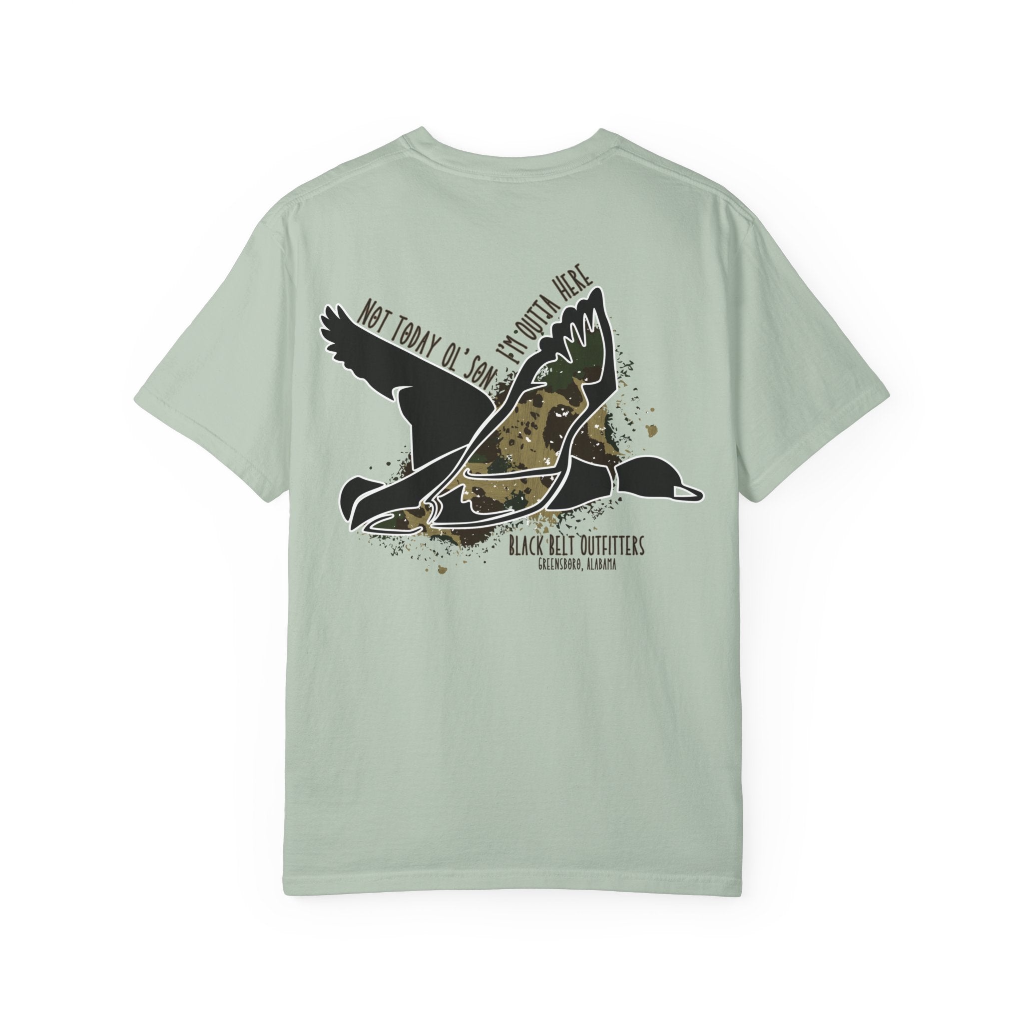 Not Today Ol Son I’m Outta Here T-Shirt, Men's Hunting Shirt, Gift for Sportsmen, Casual Wear, Nature Lover Tee