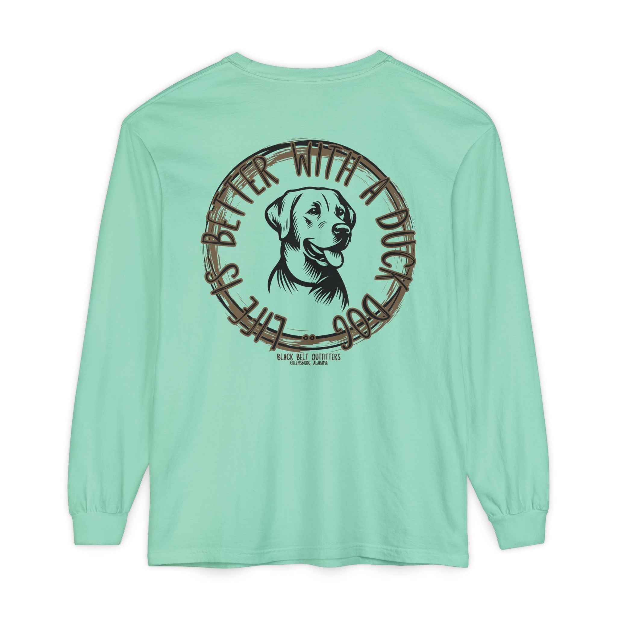 Life is Better With a Duck Dog Unisex Garment-Dyed Long Sleeve T-Shirt, Casual Wear, Gift for Him/Her, Streetwear, Everyday Comfort, Comfortable Layering