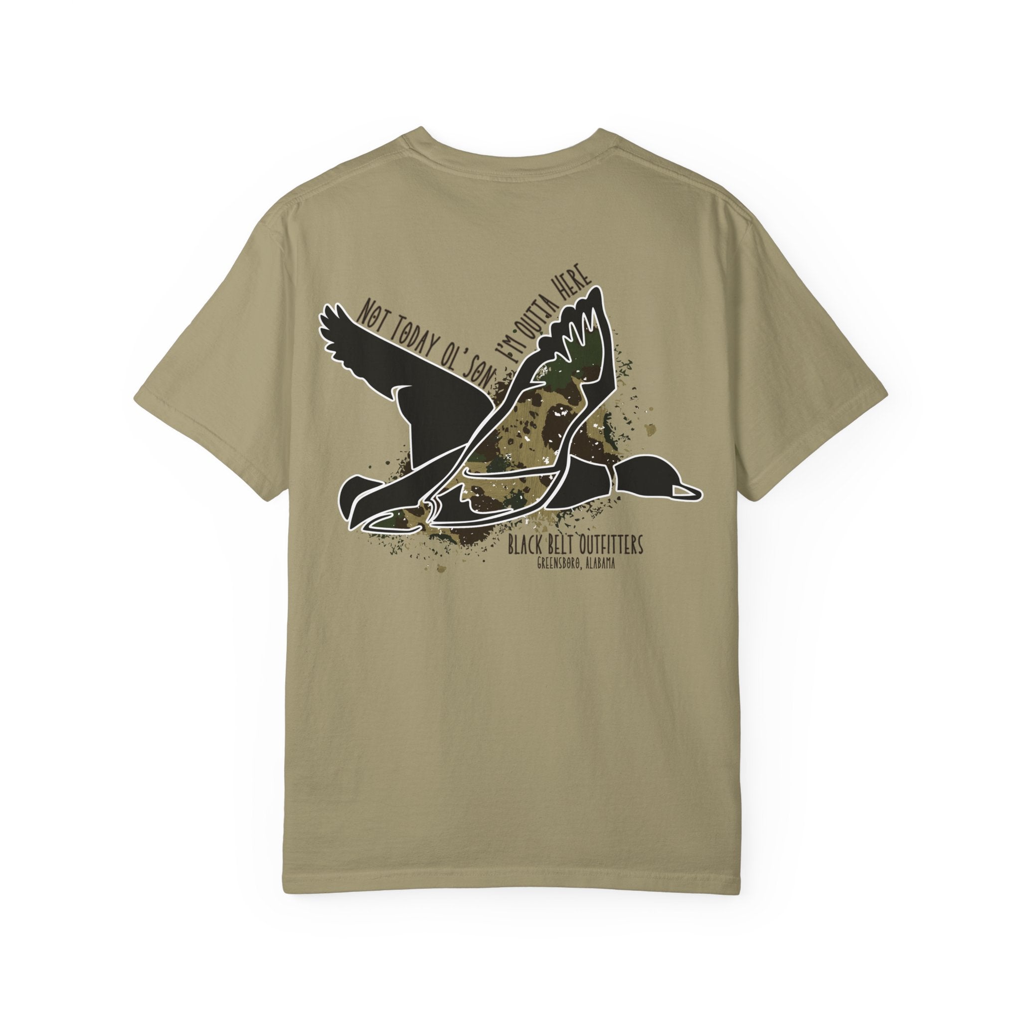 Not Today Ol Son I’m Outta Here T-Shirt, Men's Hunting Shirt, Gift for Sportsmen, Casual Wear, Nature Lover Tee